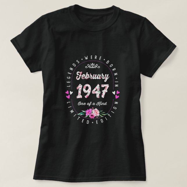 Camiseta 75th Birthday Floral Tee - Legends Born In Februar (Diseño del anverso)