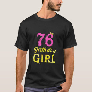 Camiseta 76.ª Princesa Cute 76 años Mujeres mayores 76 años