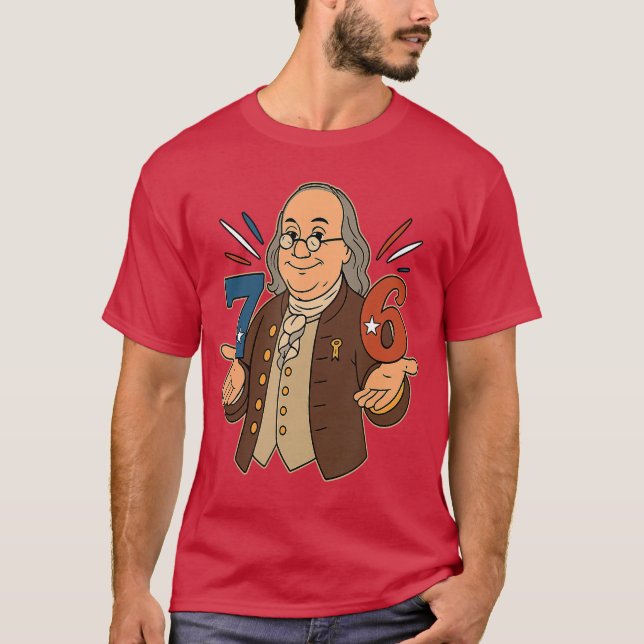 Camiseta 76 1776 Divertido Benjamin Ben Franklin Meme Seis  (Anverso)