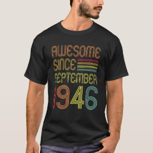 Camiseta 76 años de edad, 76 años, alucinante desde septiem