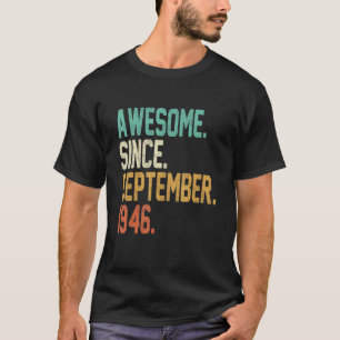 Camiseta 76 años de edad increíble desde septiembre de 1946