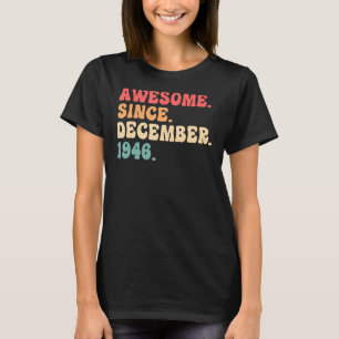 Camiseta 76 Años Diciembre 76 Cumpleaños De Los Hombres Muj