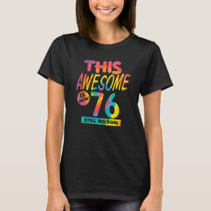 Camiseta 76 Años Este Increíble Es Ahora Bir De 76 Años