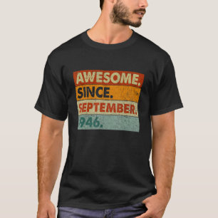 Camiseta 76 Years Old  Awesome Since September 1946 76th Bi
