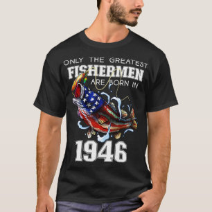 Camiseta 76th Birthday 1946 Fisherman Bass Fishing 76 Year 