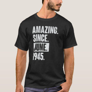 Camiseta 77 años de edad 77º cumpleaños asombroso desde jun
