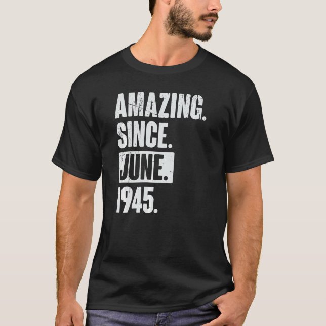 Camiseta 77 años de edad 77º cumpleaños asombroso desde jun (Anverso)