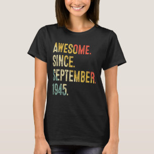 Camiseta 77 años de edad increíble desde septiembre de 1945