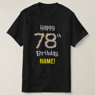 Camiseta 78º cumpleaños: Flores florales número "78" + nomb