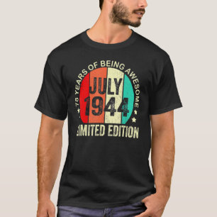 Camiseta 78 Years Old  July 1944  78th Birthday