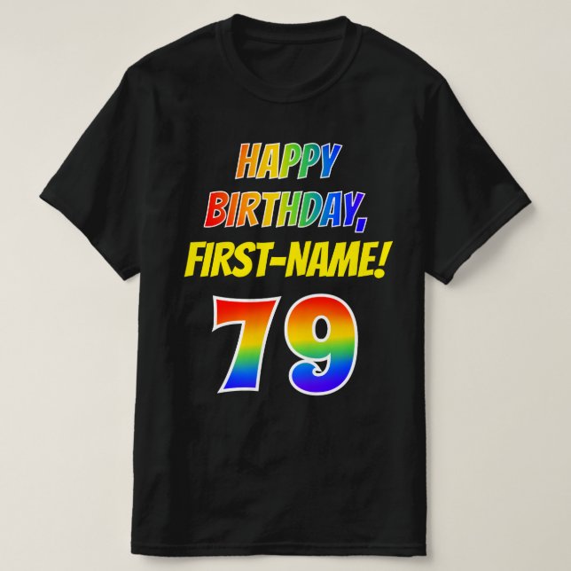 Camiseta 79º cumpleaños — Negrita, diversión, arcoiris 79,  (Diseño del anverso)