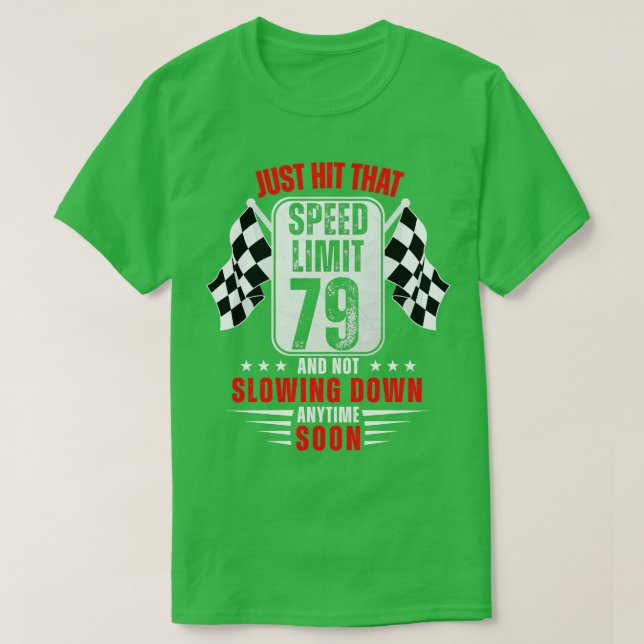 Camiseta 79.º Rótulo de límite de velocidad de cumpleaños C (Diseño del anverso)