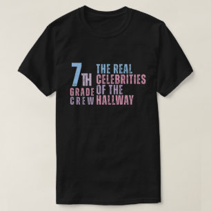 Camiseta 7.º Equipo de Grado Las verdaderas celebridades de