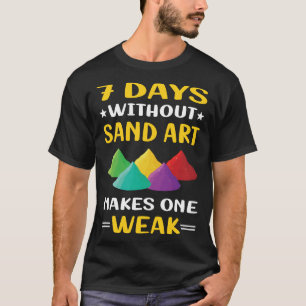Camiseta 7 días sin arte de arena