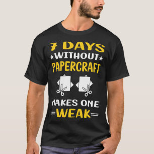Camiseta 7 Días Sin Artesanía De Papel De Papel