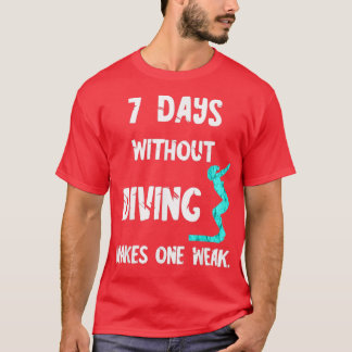 Camiseta 7 días sin buceo hace que un débil Springbo de buc