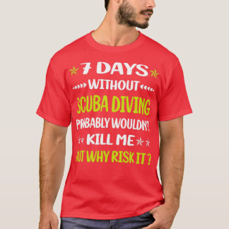 Camiseta 7 días sin buceo Scuba