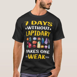 Camiseta 7 días sin lapidario
