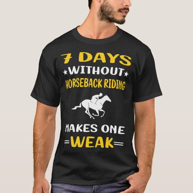 Camiseta 7 días sin montar a caballo (Anverso)