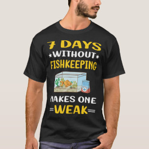 Camiseta 7 Días Sin Pescador Pescador