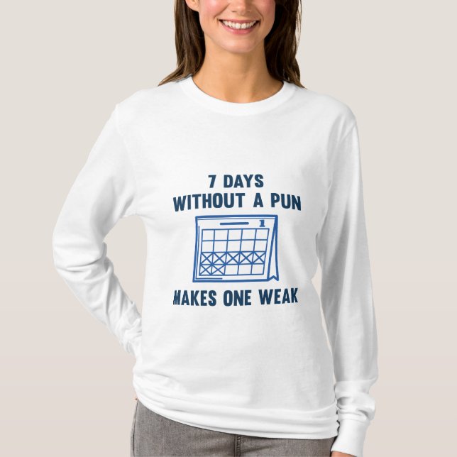 Camiseta 7 Días Sin Un Pun (Anverso)