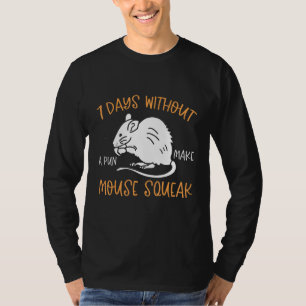 Camiseta 7 Días Sin Un Pun Hacer La Espiral Del Ratón