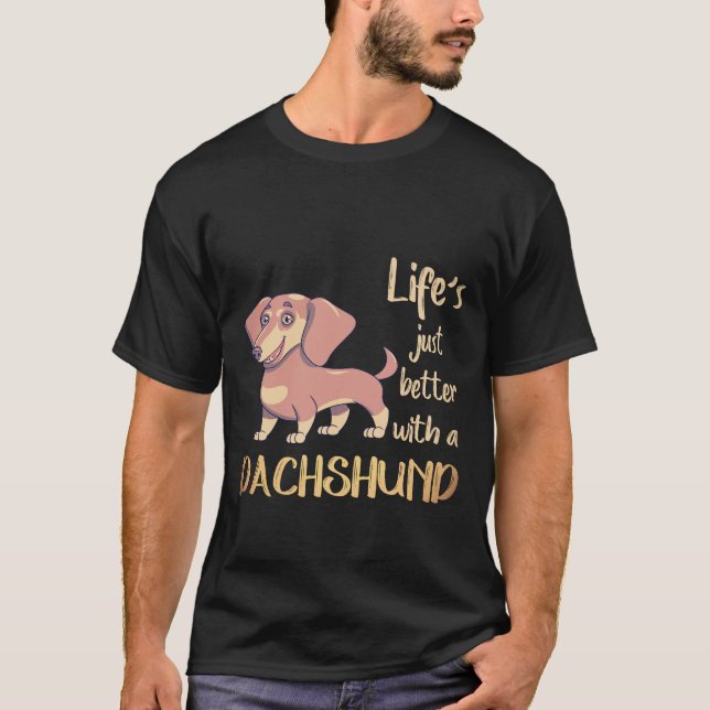 Camiseta 7 La vida es mejor con un dachshund (Anverso)