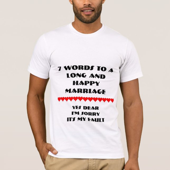 Camiseta 7 Palabras Para Un Matrimonio Largo Y Feliz (Anverso)
