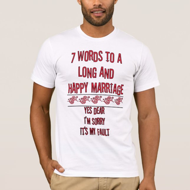 Camiseta 7 Palabras Para Un Matrimonio Largo Y Feliz (Anverso)