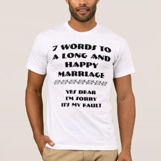 Camiseta 7 Palabras Para Un Matrimonio Largo Y Feliz -
