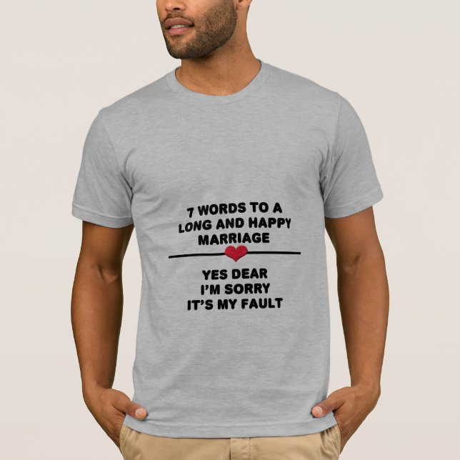 Camiseta 7 palabras para un matrimonio largo y feliz (Anverso)