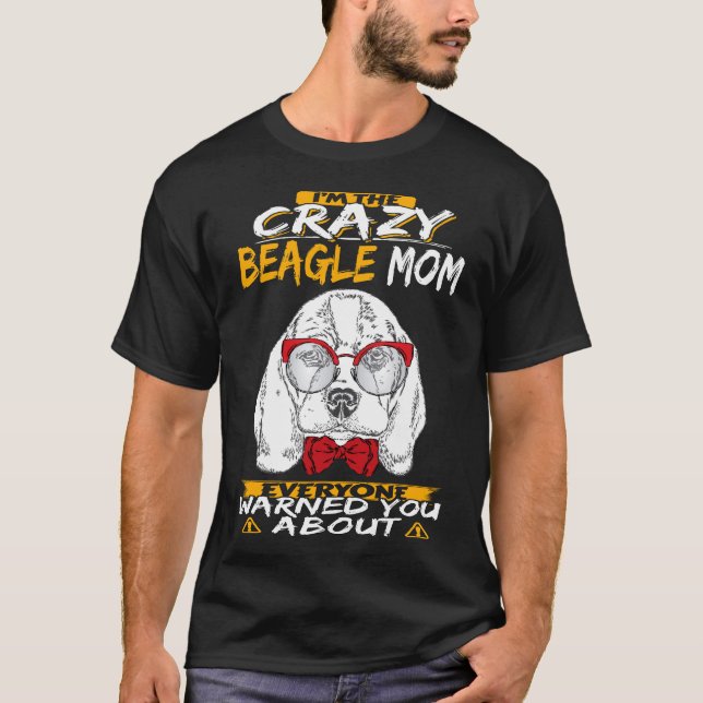 Camiseta 7 Soy La Loca Mamá De Beagle (Anverso)