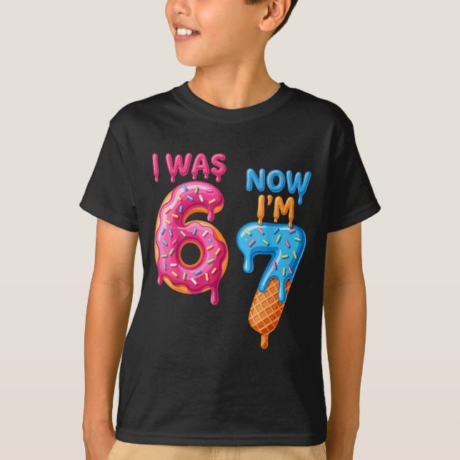 Camiseta 7 Year Old Birthday I Was 6 Now I'm 7 67  (Anverso)