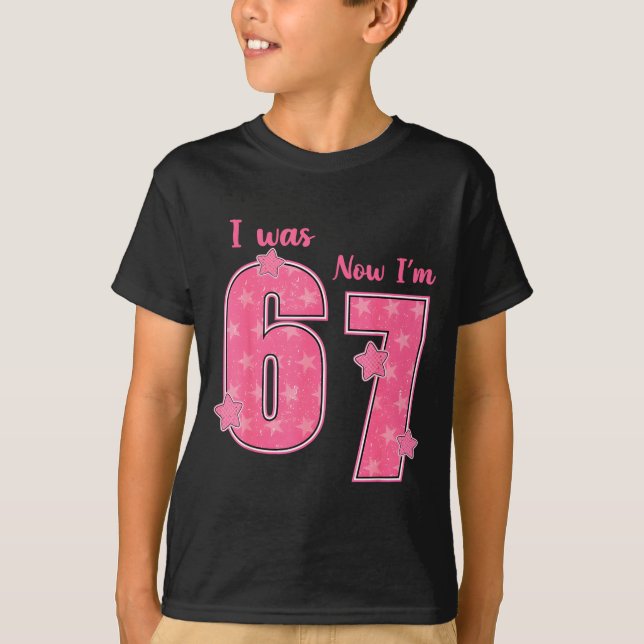 Camiseta 7 Year Old Birthday Shirt Was 6 Now I'm 7 67 Funny (Anverso)