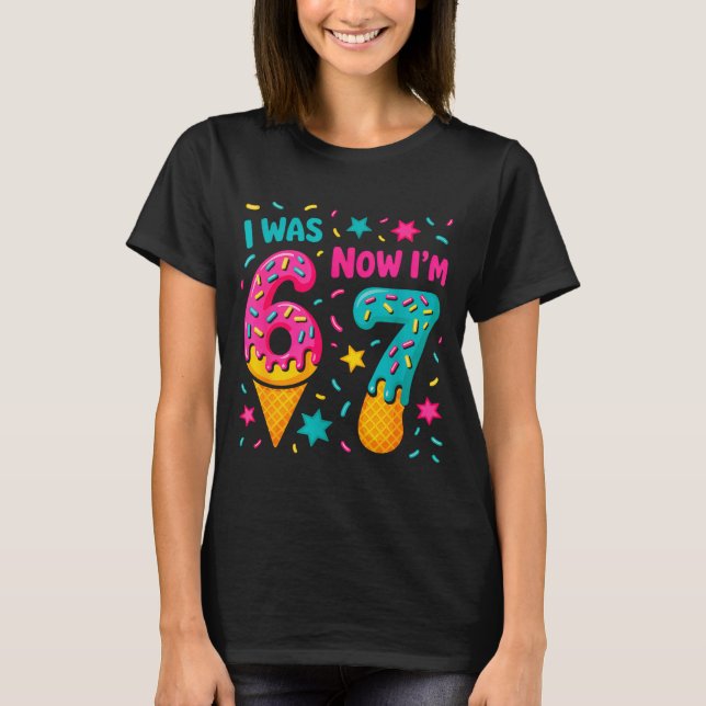 Camiseta 7 Year Old Birthday Was 6 Now I'm 7 Kids Funny  (Anverso)