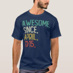 Camiseta 7 Years Old Awesome Since April 2015 7th Birthday<br><div class="desc">7 Years Old Awesome Since April 2015 7th Birthday Gifts  .</div>