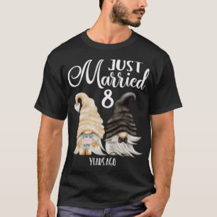 Camiseta 8º Aniversario de Boda Acaba de Casarse hace 8 Año