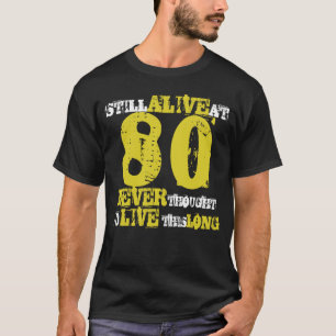 Camiseta 80.ª actitud de humor de cumpleaños