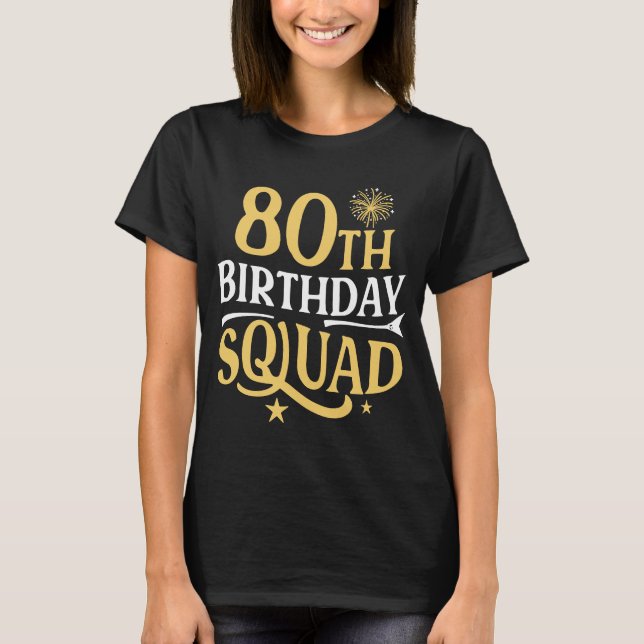 Camiseta 80.ª Fiesta divertida de cumpleaños familia de 80  (Anverso)