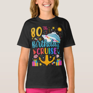 Camiseta 80.º Chica de Fiesta en crucero de cumpleaños