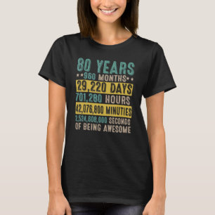 Camiseta 80.º Cumpleaños 80 Años De Ser Una Impresionante C