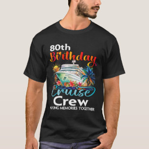 Camiseta 80.º cumpleaños de vacaciones familiares de amigos