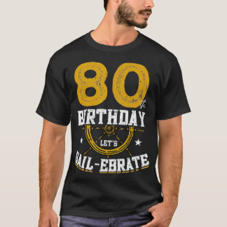 Camiseta 80.º Cumpleaños Lets Sailebrate Navegando 80.º Nac