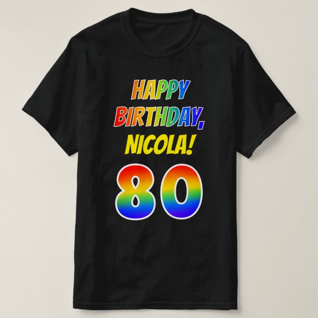 Camiseta 80.º cumpleaños — Negrita, diversión, arcoiris 80, (Diseño del anverso)