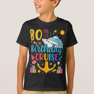 Camiseta 80.º Fiesta del Día B de crucero de cumpleaños