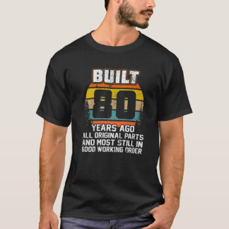 Camiseta 80.º Regalo De Cumpleaños, Construido Hace 80 Años