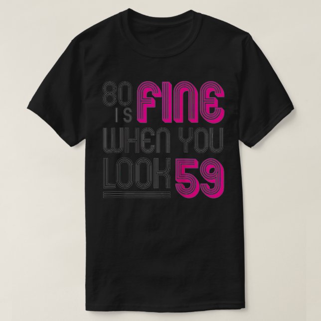 Camiseta 80.º regalo de cumpleaños para sus mujeres Gran de (Diseño del anverso)