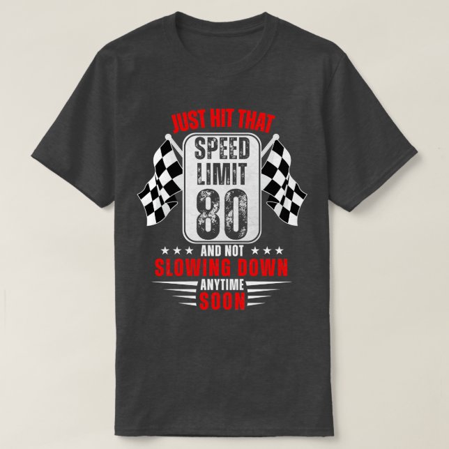 Camiseta 80.º Rótulo de límite de velocidad de cumpleaños d (Diseño del anverso)