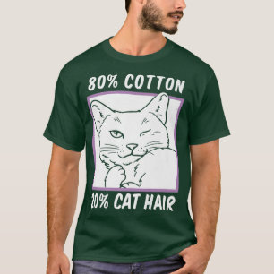 Camiseta 80 Algodón 20 Gato Cabello Gracioso Gato Amante Hu