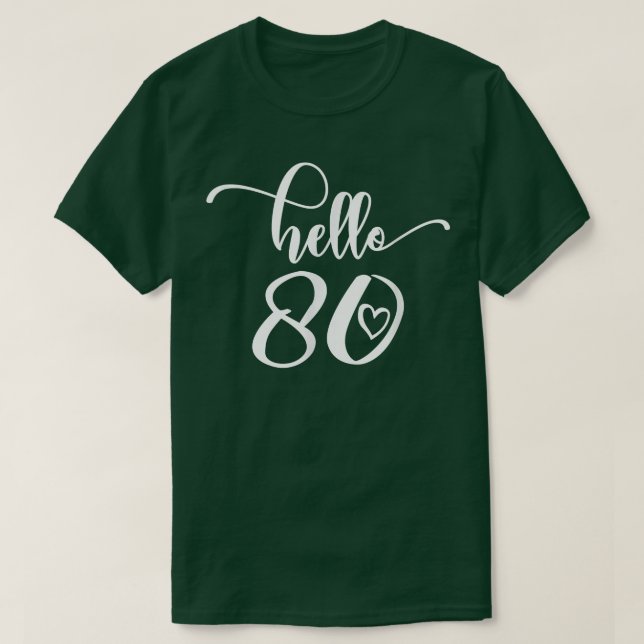 Camiseta 80 Aniversario De La Mujer, Hola 80, Ochenta, 80 A (Diseño del anverso)